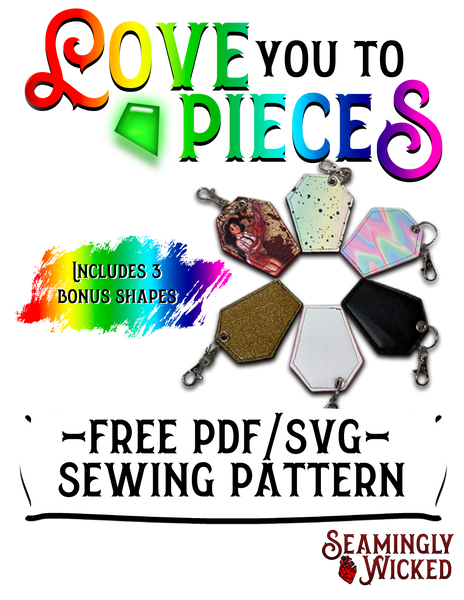 Love You To Pieces Keychains PDF/SVG/Embroidery files Included